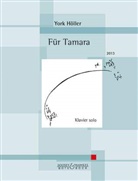 York Höller - Für Tamara