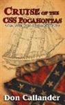 Don Callander - Cruise Of The CSS Pocahontas