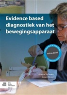 Jeroen Alessi, Jeroen Alessie, Arianne Verhagen - Evidence based diagnostiek van het bewegingsapparaat