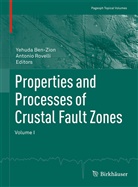 Yehud Ben-Zion, Yehuda Ben-Zion, Rovelli, Rovelli, Antonio Rovelli - Properties and Processes of Crustal Fault Zones