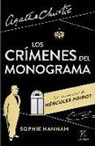 Sophie Hannah - Los crímenes del monograma : un nuevo caso de Hércules Poirot