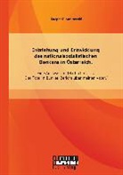 Kacper Piontkowski - Entstehung und Entwicklung des nationalsozialistischen Denkens in Österreich: Eine Analyse von Martin Pollacks Der Tote im Bunker. Bericht über meinen Vater