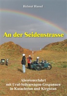 Helmut Hassel, Wittgenstein Verlag - An der Seidenstrasse