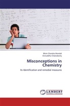 Aniruddha Chakraborty, Bhim Chandr Mondal, Bhim Chandra Mondal - Misconceptions in Chemistry