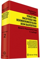 Klaus Kapellmann, Klaus D. Kapellmann, Karl H Schiffers, Karl-Heinz Schiffers - Vergütung, Nachträge und Behinderungsfolgen beim Bauvertrag - 2: Pauschalvertrag einschließlich Schlüsselfertigbau