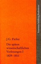 Johann G. Fichte, Johann Gottlieb Fichte - Die späten wissenschaftlichen Vorlesungen 1809-1814, 6 Bde.