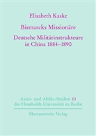 Elisabeth Kaske - Bismarcks Missionäre