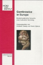 Andreas Lawaty, Marek Zybura - Gombrowicz in Europa