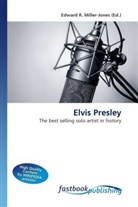 Edward R. Miller-Jones, Edward R. Miller-Jones, Edwar R Miller-Jones - Elvis Presley