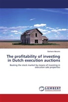 Barbara Macario - The profitability of investing in Dutch execution auctions