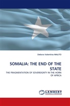 Debora V. Malito, Debora Valentina Malito - SOMALIA: THE END OF THE STATE