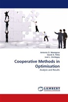 Davi A Pelta, David A Pelta, David A. Pelta, Jos L Verdegay, José L. Verdegay, Antonio Masegosa... - Cooperative Methods in Optimisation