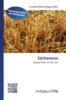 François-Mari Dupuis, François-Marie Dupuis - Sécheresse