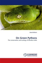 David Wilson - On Green Pythons