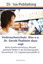 Marti Keller, Martin Keller - Verbraucherschutz. Was u.a. Dr. Gerald Thalheim dazu sagt