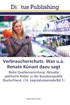 Marti Keller, Martin Keller - Verbraucherschutz. Was u.a. Renate Künast dazu sagt