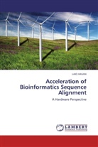 LAIQ HASAN - Acceleration of Bioinformatics Sequence Alignment