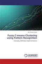 Md Ehsanul Karim, Md. Ehsanul Karim - Fuzzy C-means Clustering using Pattern Recognition