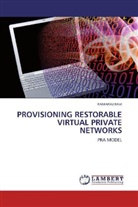 RAMARAJ RAVI - PROVISIONING RESTORABLE VIRTUAL PRIVATE NETWORKS