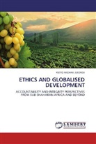 KIZITO MICHAEL GEORGE - ETHICS AND GLOBALISED DEVELOPMENT