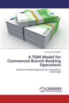Hummayoun Naeem - A TQM Model for Commercial Branch Banking Operations