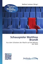 Natha Lamour, Nathan Lamour - Schauspieler Matthias Brandt