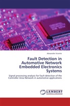 Alexandre Vicente - Fault Detection in Automotive Network Embedded Electronics Systems