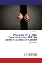 Lanlin Zhang - Development of Oral Communication Skills by Chinese Students in Canada