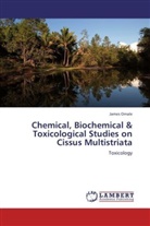 James Omale - Chemical, Biochemical & Toxicological Studies on Cissus Multistriata