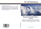 André Santana Muñoz, Andrés Santana Muñoz - Aeropuerto de Barcelona - El Prat