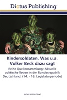 Michae Hochstein, Michael Hochstein - Kindersoldaten. Was u.a. Volker Beck dazu sagt
