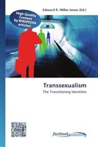 Edward R. Miller-Jones, Edwar R Miller-Jones - Transsexualism