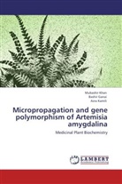 Bashi Ganai, Bashir Ganai, Azra Kamili, Mubashi Khan, Mubashir Khan - Micropropagation and gene polymorphism of Artemisia amygdalina