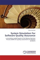Ömer Korkmaz - System Simulation For Software Quality Assurance