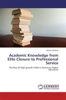 Mazen Hashem - Academic Knowledge from Elite Closure to Professional Service