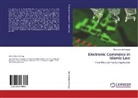 Abdulrahman Alzaagy - Electronic Commerce in Islamic Law