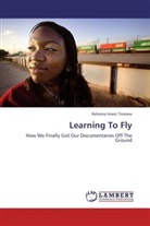 Rehema Imani Trimiew - Learning To Fly