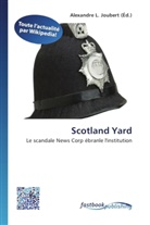 Alexandre L. Joubert, Alexandr L  Joubert, Alexandre L. Joubert - Scotland Yard