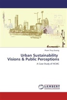 Pham Thuy Duong - Urban Sustainability Visions & Public Perceptions