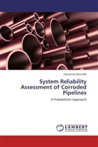 Zahiraniza Mustaffa - System Reliability Assessment of Corroded Pipelines