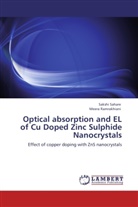 Meera Ramrakhiani, Saksh Sahare, Sakshi Sahare - Optical absorption and EL of Cu Doped Zinc Sulphide Nanocrystals