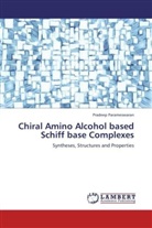 Pradeep Parameswaran - Chiral Amino Alcohol based Schiff base Complexes
