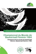 Columba Sara Evelyn - Championnat du Monde de Basket-ball Féminin 1964
