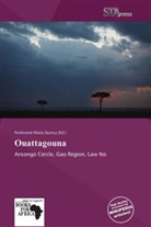 Ferdinand Maria Quincy, Ferdinand M. Quincy - Ouattagouna