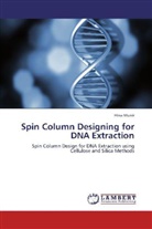 Hina Munir - Spin Column Designing for DNA Extraction