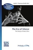 Lydi D Thomson-Smith, Lydia D. Thomson-Smith - The Era of Silence