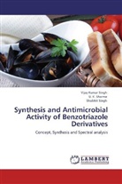 U Sharma, U. K. Sharma, Shobhit Singh, Vijay Kuma Singh, Vijay Kumar Singh - Synthesis and Antimicrobial Activity of Benzotriazole Derivatives