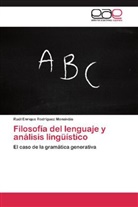 Raúl Enrique Rodríguez Monsiváis - Filosofía del lenguaje y análisis lingüístico