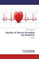 Nandish Upadhyay - Quality of Service Provided by Hospitals