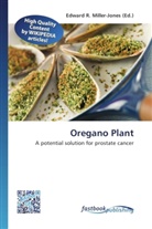 Edward R. Miller-Jones, Edwar R Miller-Jones - Oregano Plant